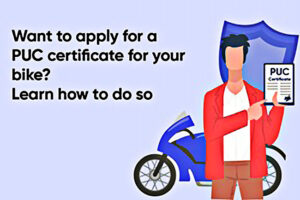Wish to Look for a PUC Certification for Your Bike? Find Out Just How to do so.